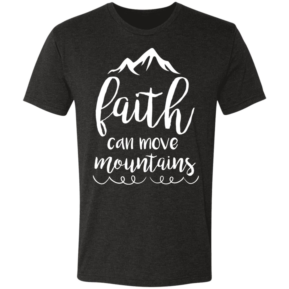 Faith Can Move Mountains Triblend Tee