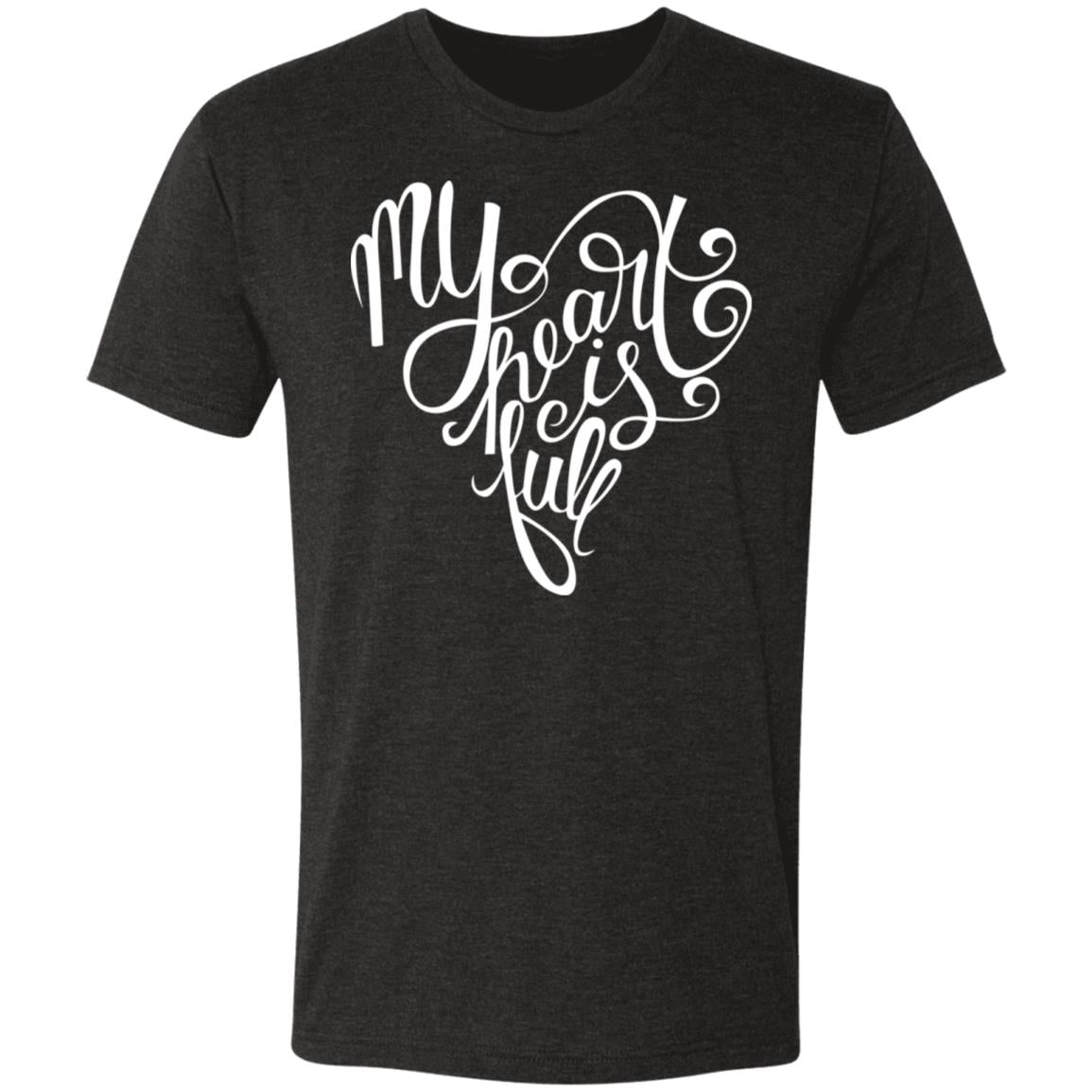 My Heart Is Full Triblend T-Shirt