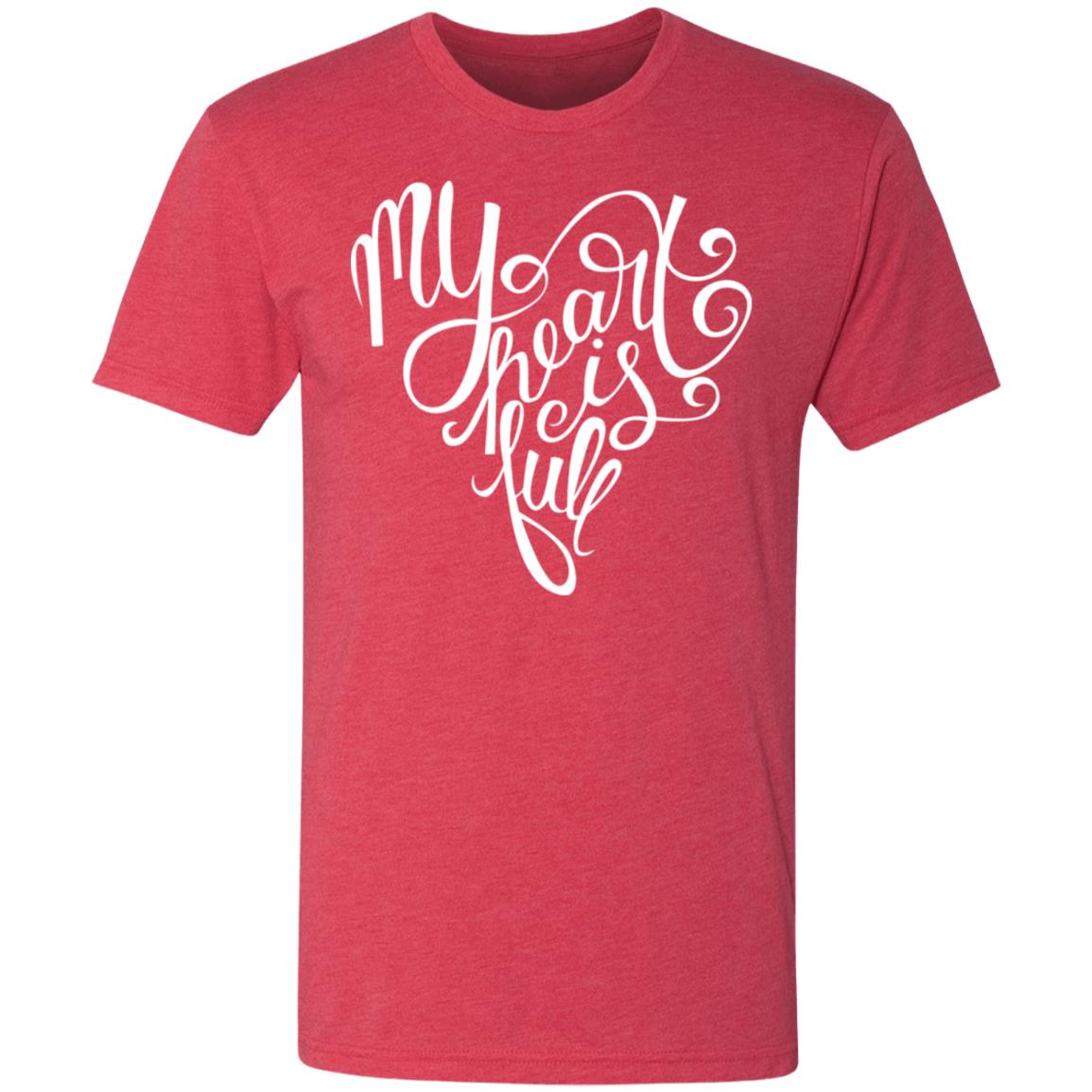 My Heart Is Full Triblend T-Shirt